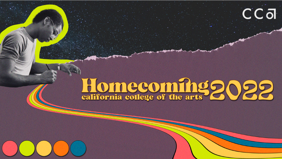 Homecoming 2022 California College of the Arts