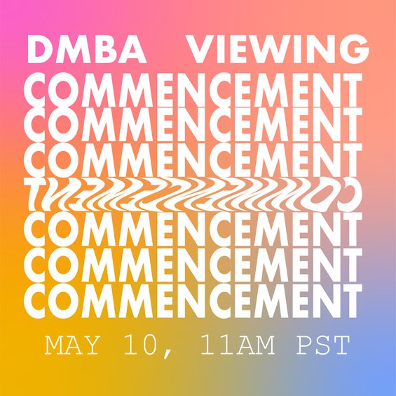 DMBA Commencement Viewing