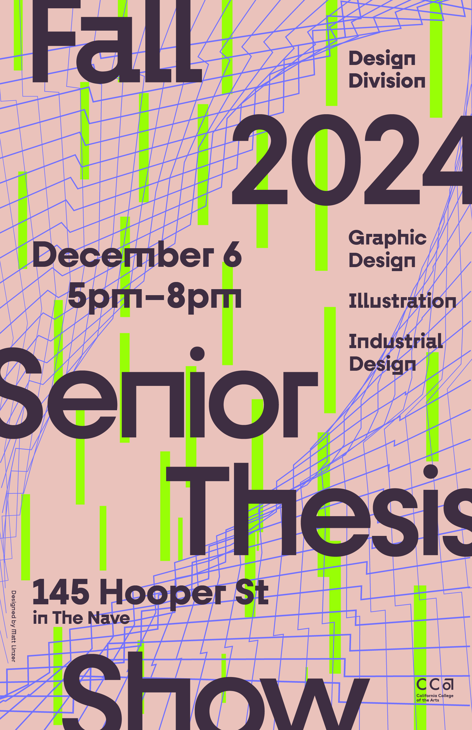 Design Division Fall 2024 Senior Thesis Show_R1_Poster 11x17.png