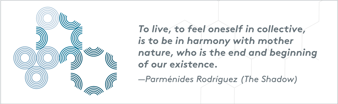 To live, to feel oneself in collective, is to be in harmony with mother nature, who is the end and beginning of our existence. A quote by Parmenides Rodriguez, a.k.a. The Shadow