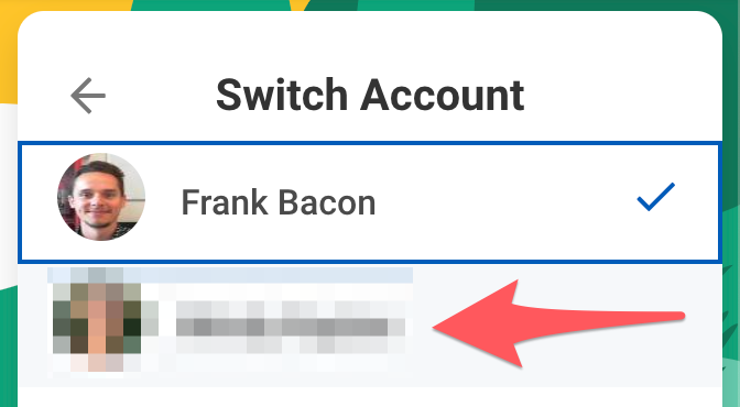 Select account within Switch Account menu