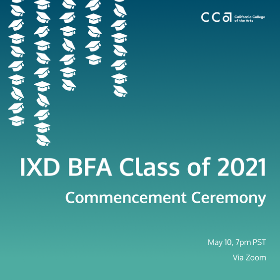 Interaction Design BFA: Graduation Ceremony